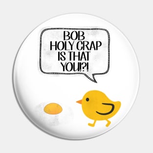 Bob? is that you?????!!!!! Pin