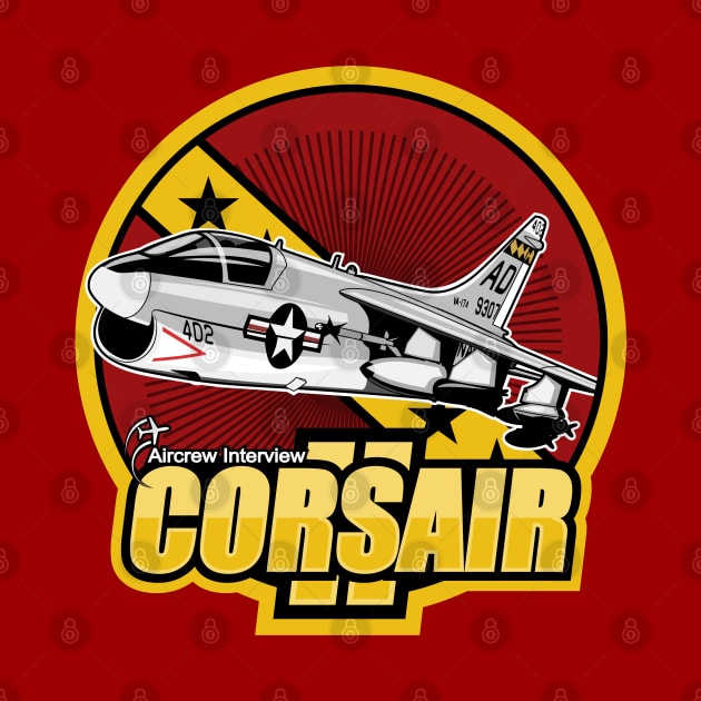 A-7 Corsair 2 by Aircrew Interview