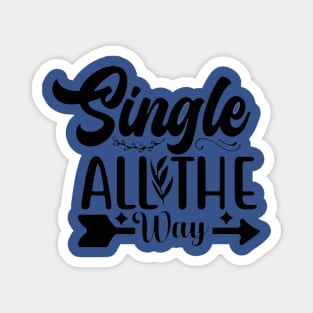 Single all the way Magnet