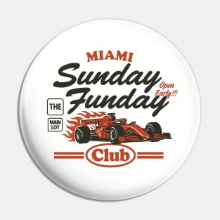 Sunday Funday Club - Formula one Pin