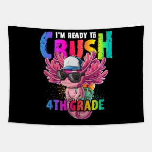 I'm Ready to Crush 4th Grade Axolotl Back to School Tapestry