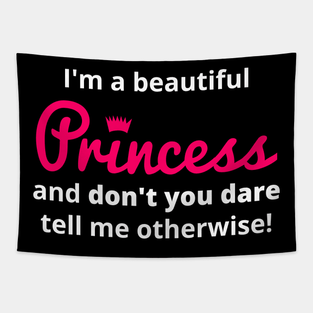 I'm a beautiful Princess Tapestry by citypanda