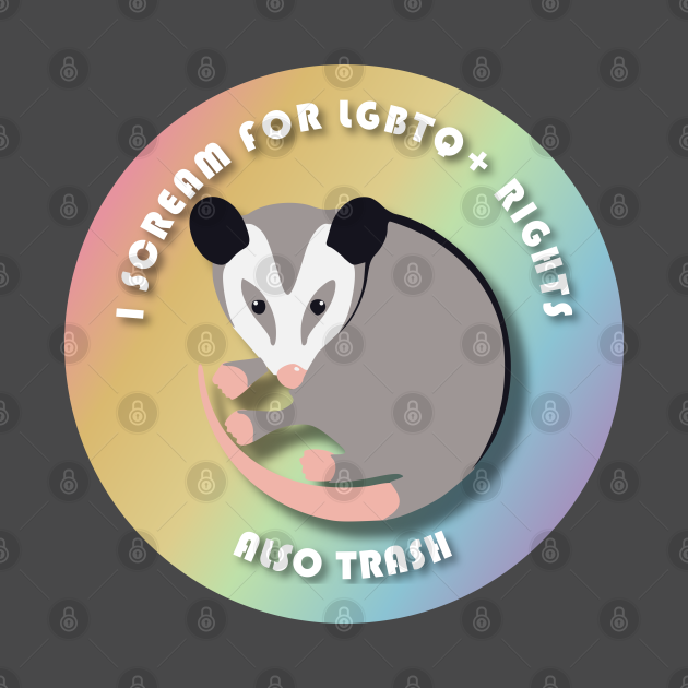 Discover Opossum Screams For LGBTQ+ Rights - Possum - T-Shirt