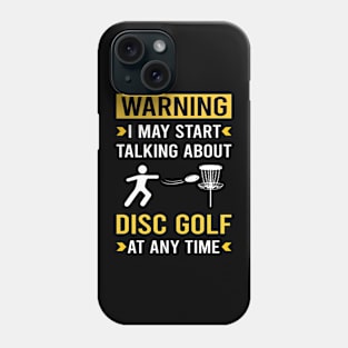 Warning Disc Golf Phone Case