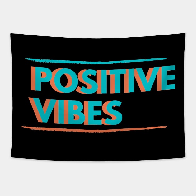 POSITIVE VIBES Tapestry by LAITHGH