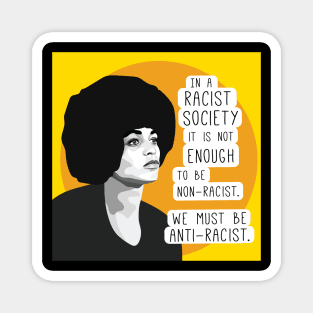 Angela Davis anti-racist quote Magnet