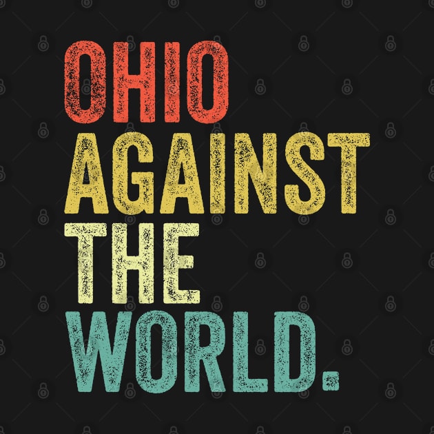 Ohio Against The World by Funnyology