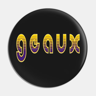 Geaux 3.0 Pin