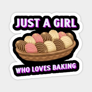 JUST A GIRL WHO LOVES BAKING Magnet