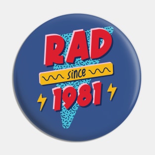 Rad Since 1981 // Retro Memphis Style 90s Nostalgia Pin