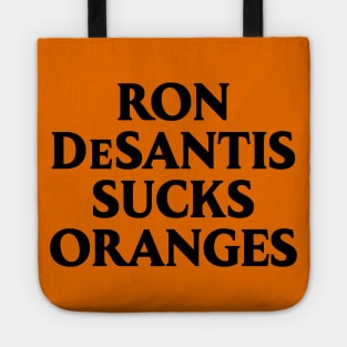 Ron Desantis Sucks LGBT Gay Transgender Florida Tote