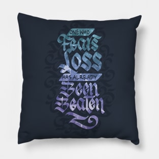 Fears Loss Calligraphy Pillow