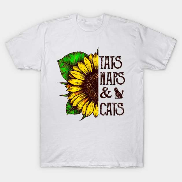 Tats Naps And Cats Tats Naps And Cats T Shirt Teepublic