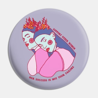 SUPPORT OTHER WOMEN Pin