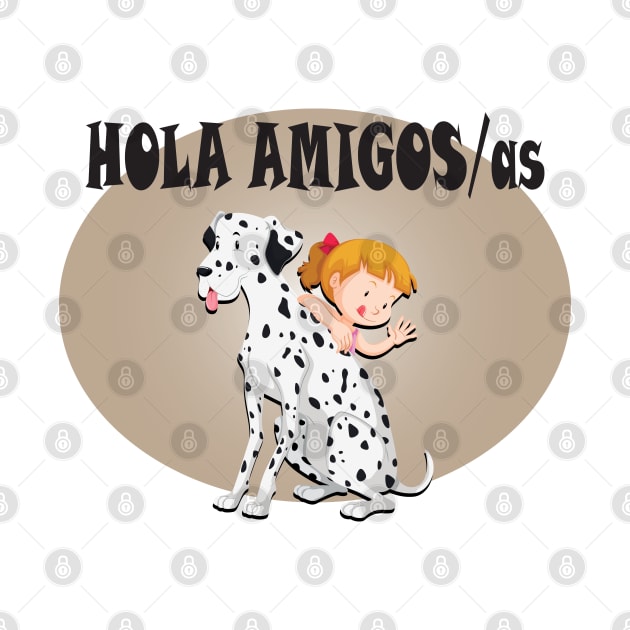 hola amigos by Mirak-store 