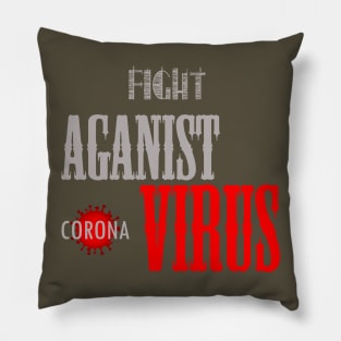 Fight against corona virus Pillow