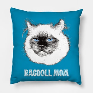 Ragdoll Mom Ragdoll Cat Design Pillow