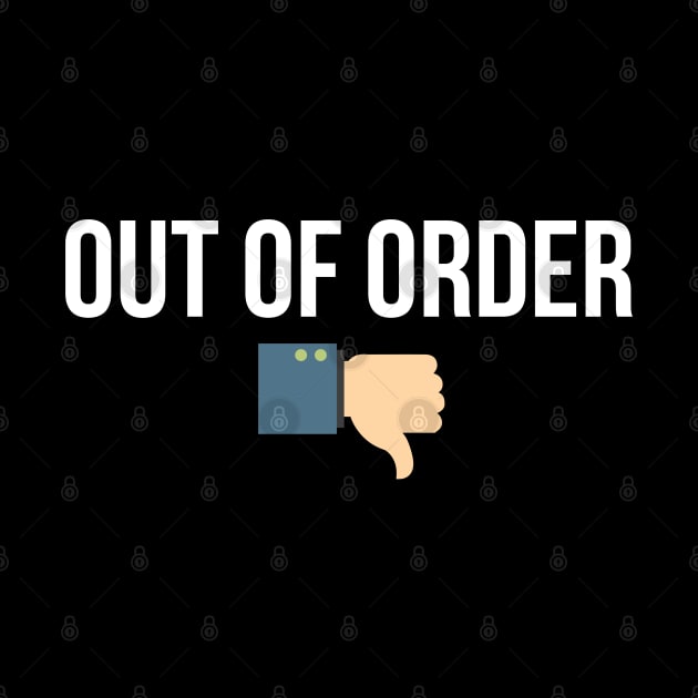 Out Of Order by The Favorita