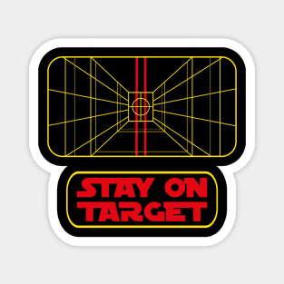 Stay on Target Magnet