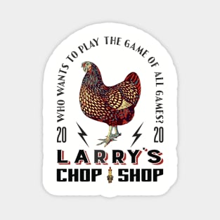 Larry's Chop Shop Magnet