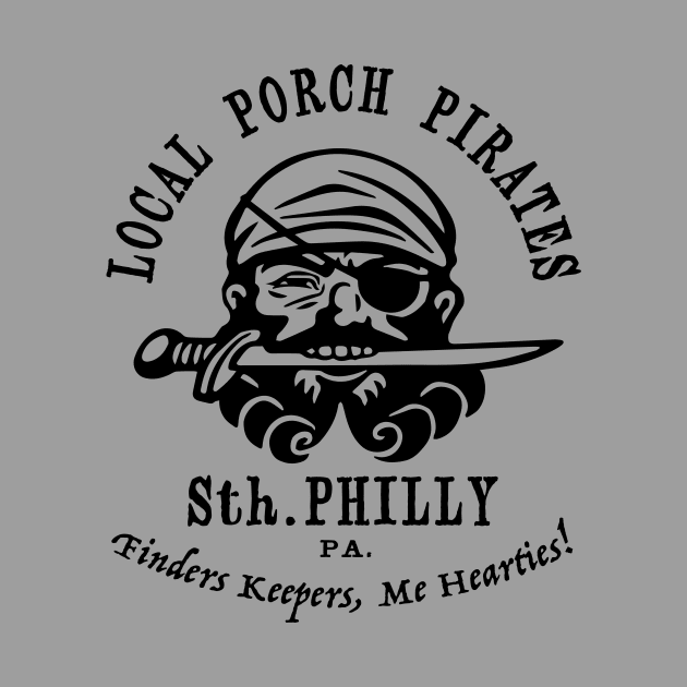 Porch Pirates. South Philly by RussellTateDotCom