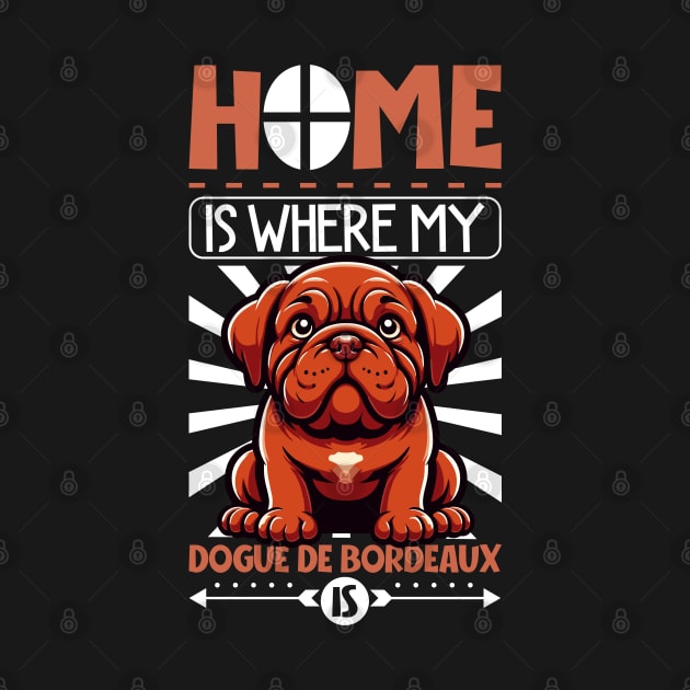 Home is with my Bordeaux Mastiff by Modern Medieval Design
