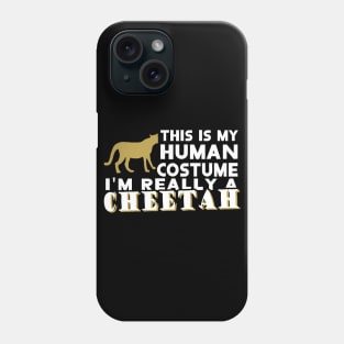 alive cheetah costume human motif saying Phone Case