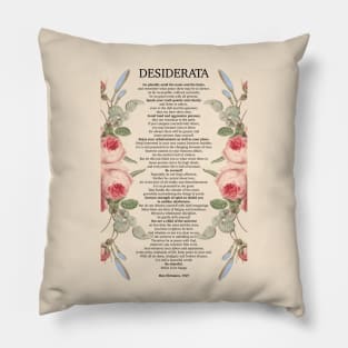 Desiderata Max Ehrmann 1927 Things to be desired Pillow