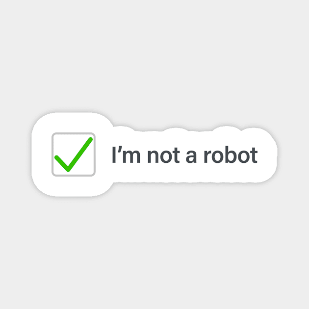 I'm not a robot - (checked version) Magnet by intofx