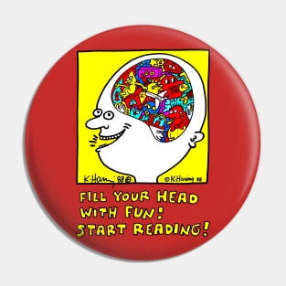 Fill Your Head With Fun! Start Reading! Pin