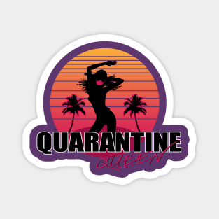 Quarantine Queen Magnet