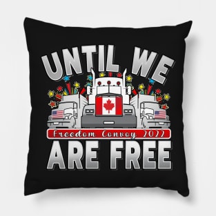 CONVOY FOR FREEDOM - FREEDOM CONVOY 2022 - UNTIL WE ARE ALL FREE LETTERS GRAY GRADIENT Pillow