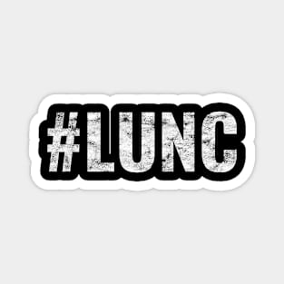 #LUNC Distressed Magnet