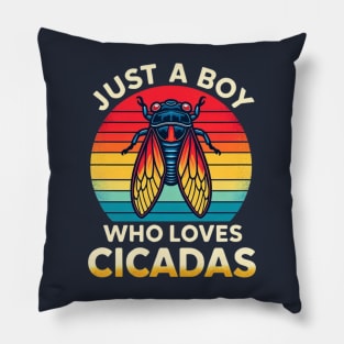 Just a Boy Who Loves Cicadas Pillow