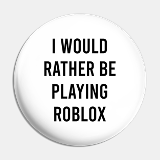 Roblox Meme Pins And Buttons Teepublic - pin by on funny pics roblox memes roblox funny edgy