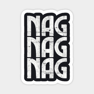 Nag Nag Nag Magnet