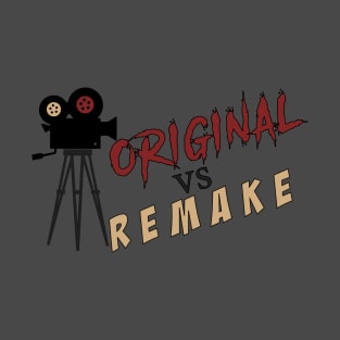 Original vs remake T-Shirt