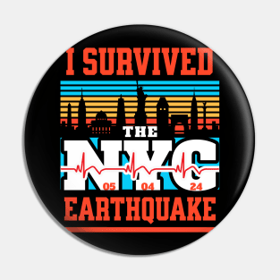 I Survived the NYC Earthquake 2024 Pin