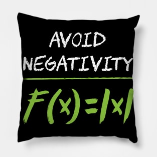 Avoid negativity Mathematician Math Pillow