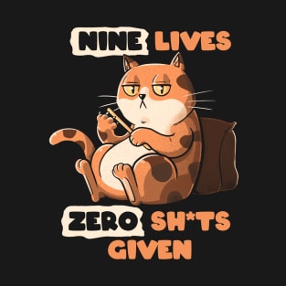 Nine Lives Zero Sh*ts Given Cat by Tobe Fonseca T-Shirt