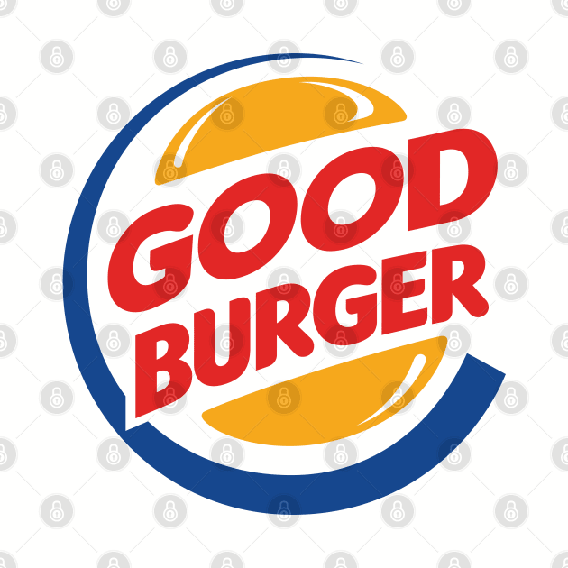 Let's get a Good Burger! by PrettyGoodPosters