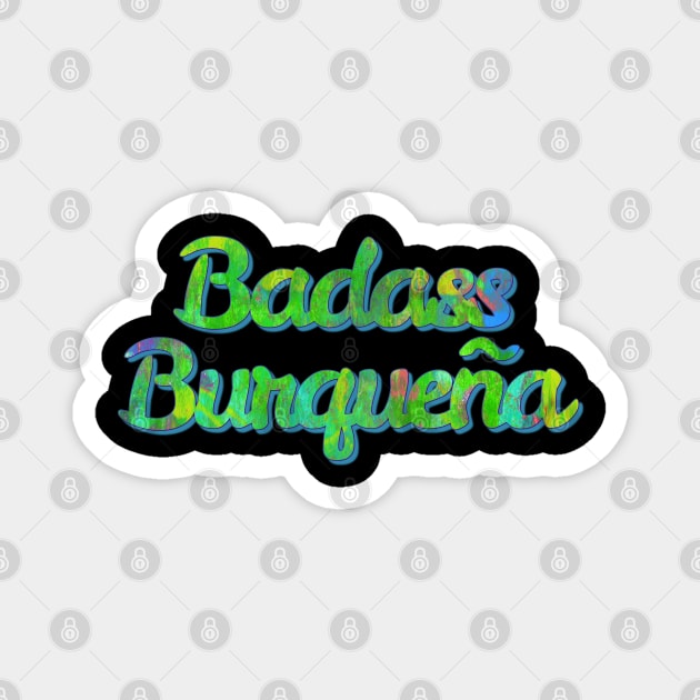 Badass Burqueña Magnet by yaywow