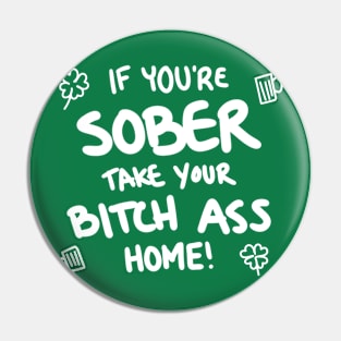 St. Paddy’s - Go Home if You’re Sober Doodle Pin