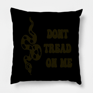 Dont Tread On Me Pillow