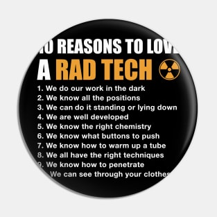 10 Reasons To Love A Rad Tech Pin