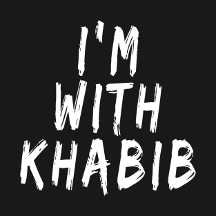 Khabib I'm With khabib T-Shirt