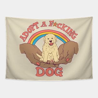 Adopt A F*cking Dog 2 Tapestry