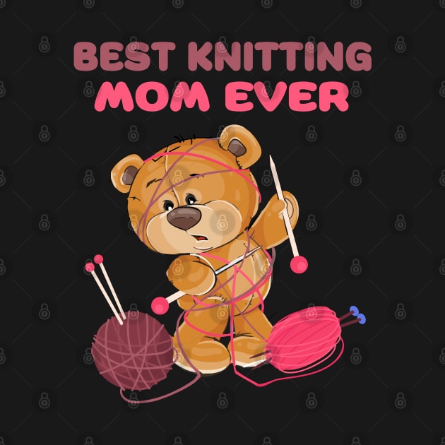 Best Knitting Mom Ever by khalmer