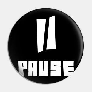 pause! Pin