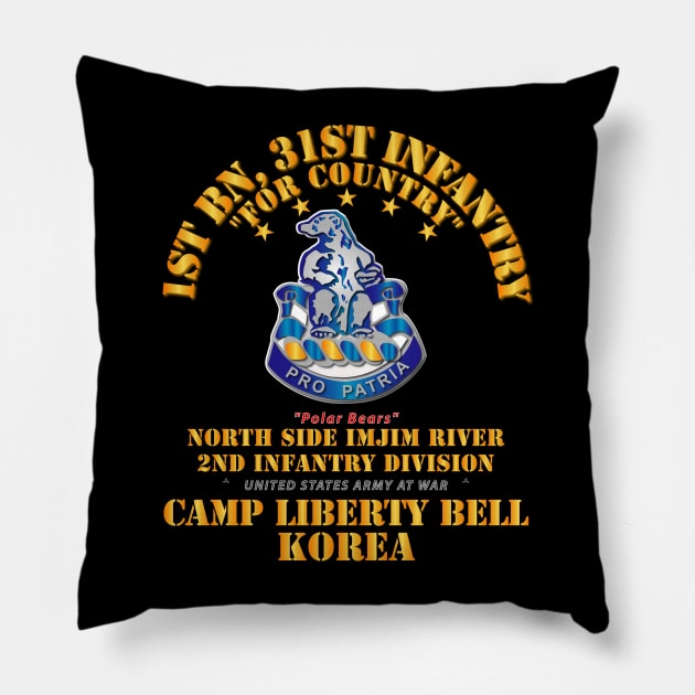 1st Bn 31st Infantry - Camp Liberty Bell Korea - North Side Imjim River Pillow by twix123844